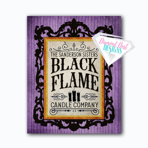 Sanderson Sister's Black Flame Candle Co. 8x10 or 11x14 size options. Wood or metal options.