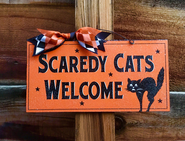 10 Round Wooden Sign: Vintage Scaredy Cats Welcome [AP7301